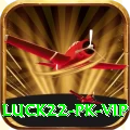 luck22 PK VIP